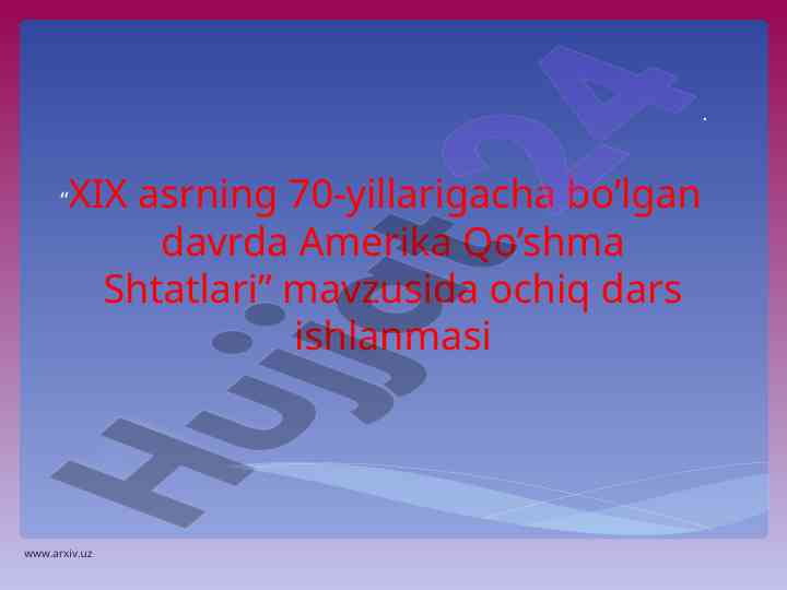 Xix asrning 70-yillarigacha amerika qo'shma shtatlari