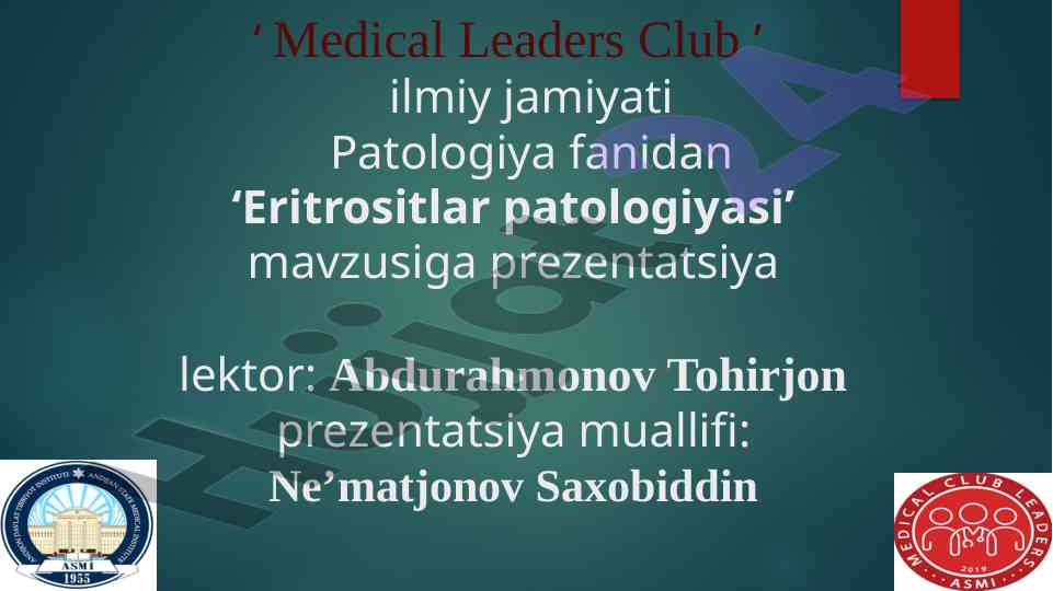 Eritrositlar patologiyasi mavzusiga prezentatsiya
