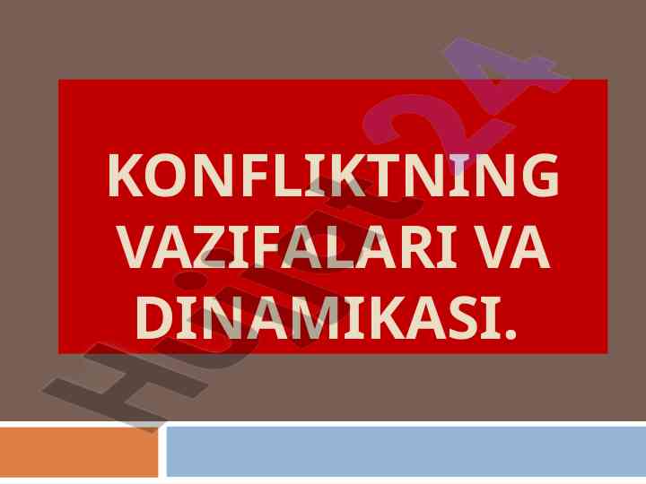 Konfliktning vazifalari va dinamikasi