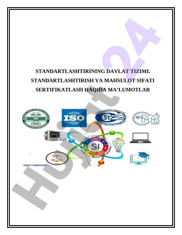 Standartlashtirishning davlat tizimi va mahsulot sifati