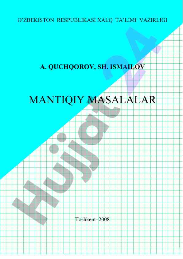 Mantiqiy masalalar qo‘llanmasi o‘quvchilar uchun