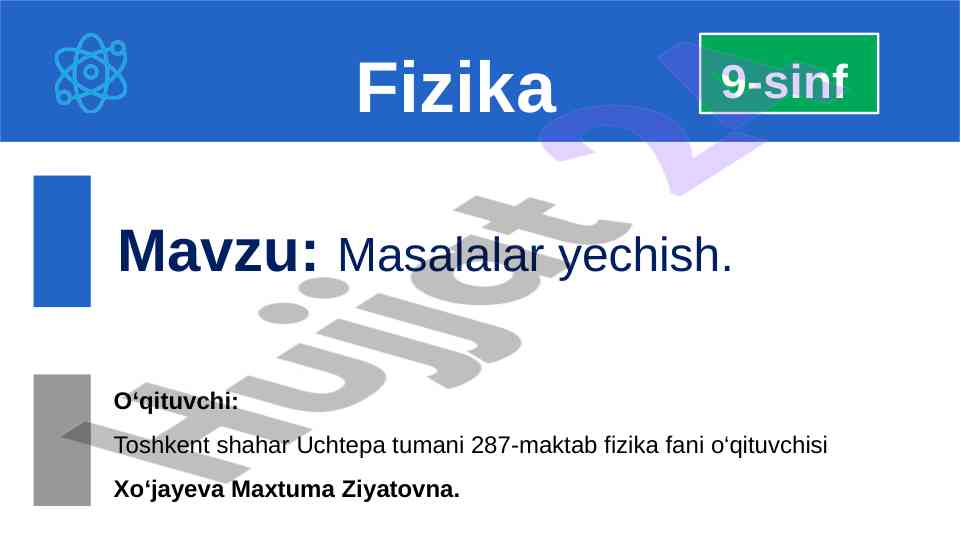 Fizika 9-sinf masalalar yechish topshiriqlari