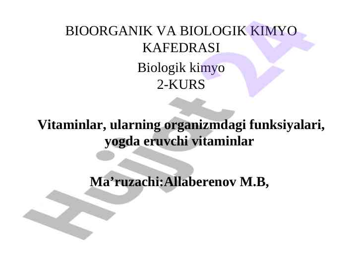 Vitaminlar va ularning organizmdagi funksiyalari