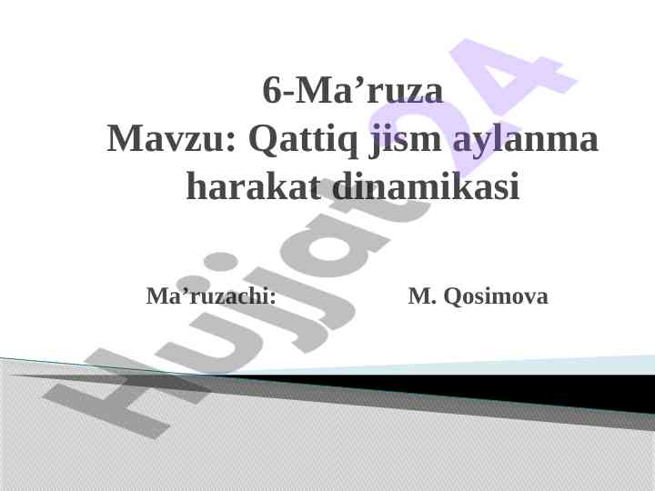 Qattiq jism aylanma harakat dinamikasi