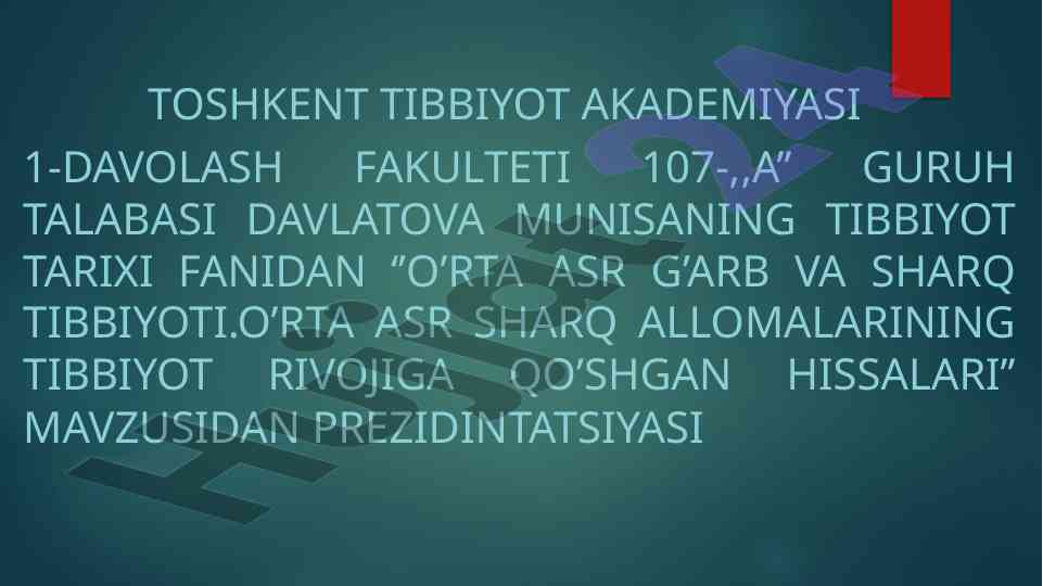 O'rta asr g'arb va sharq tibbiyoti taqdimoti