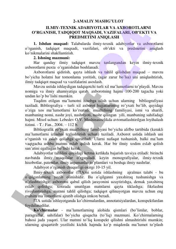 Ilmiy-texnik adabiyotlar va axborotlarni o’rgatish