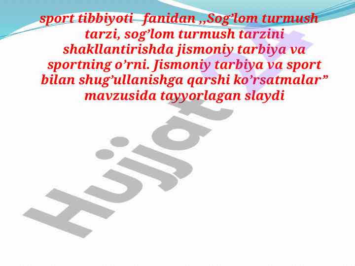 Sog’lom turmush tarzi va sportning o’rni