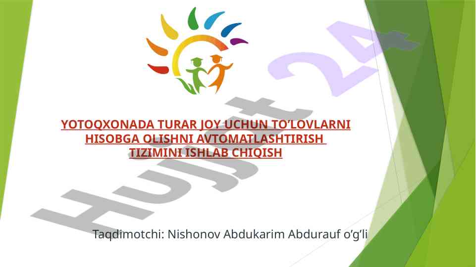Yotoqxona to‘lovlarini hisobga olish tizimi