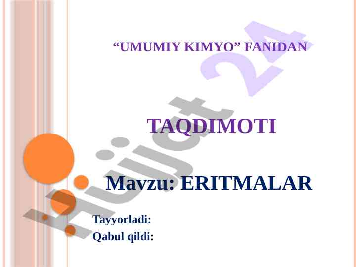 Umumiy kimyo fanidan eritmalar taqdimoti