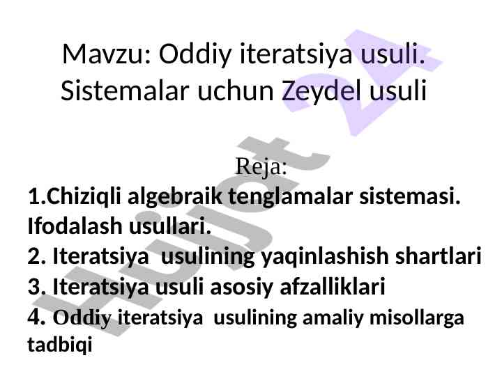 Oddiy iteratsiya usuli zeydel metodi amaliy tatbiqlari