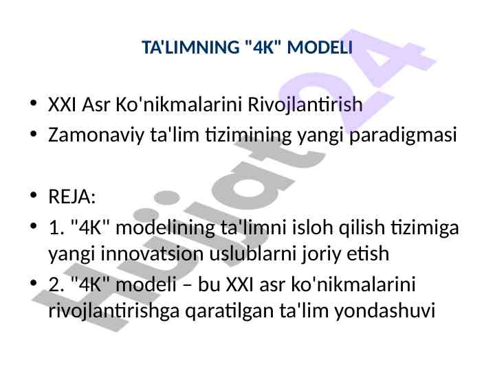 4k modeli xxi asr ko'nikmalarini rivojlantirish
