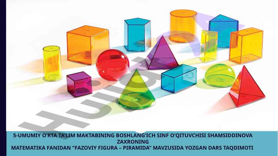 Fazoviy figura – piramida mavzusidagi dars taqdimoti
