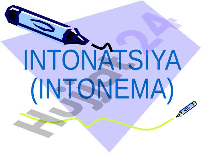 Intonatsiya va uning prosodik elementlari