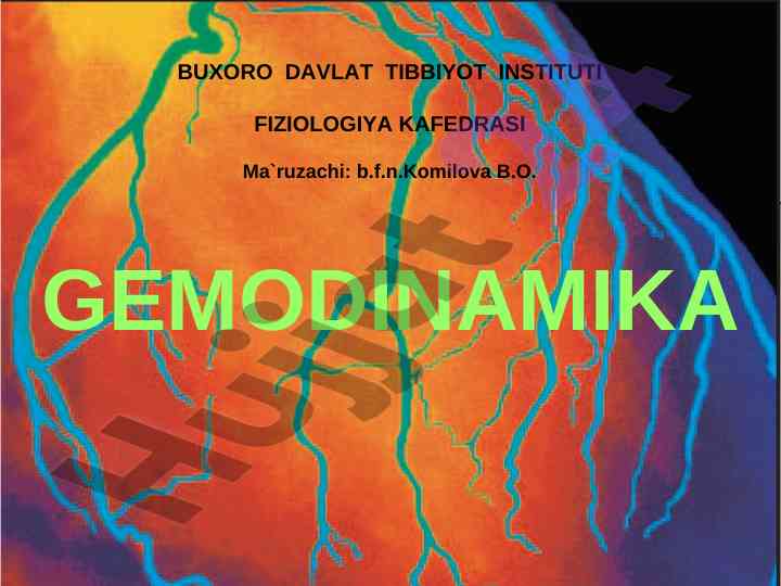 Gemodinamika va qon aylanmasi asoslari