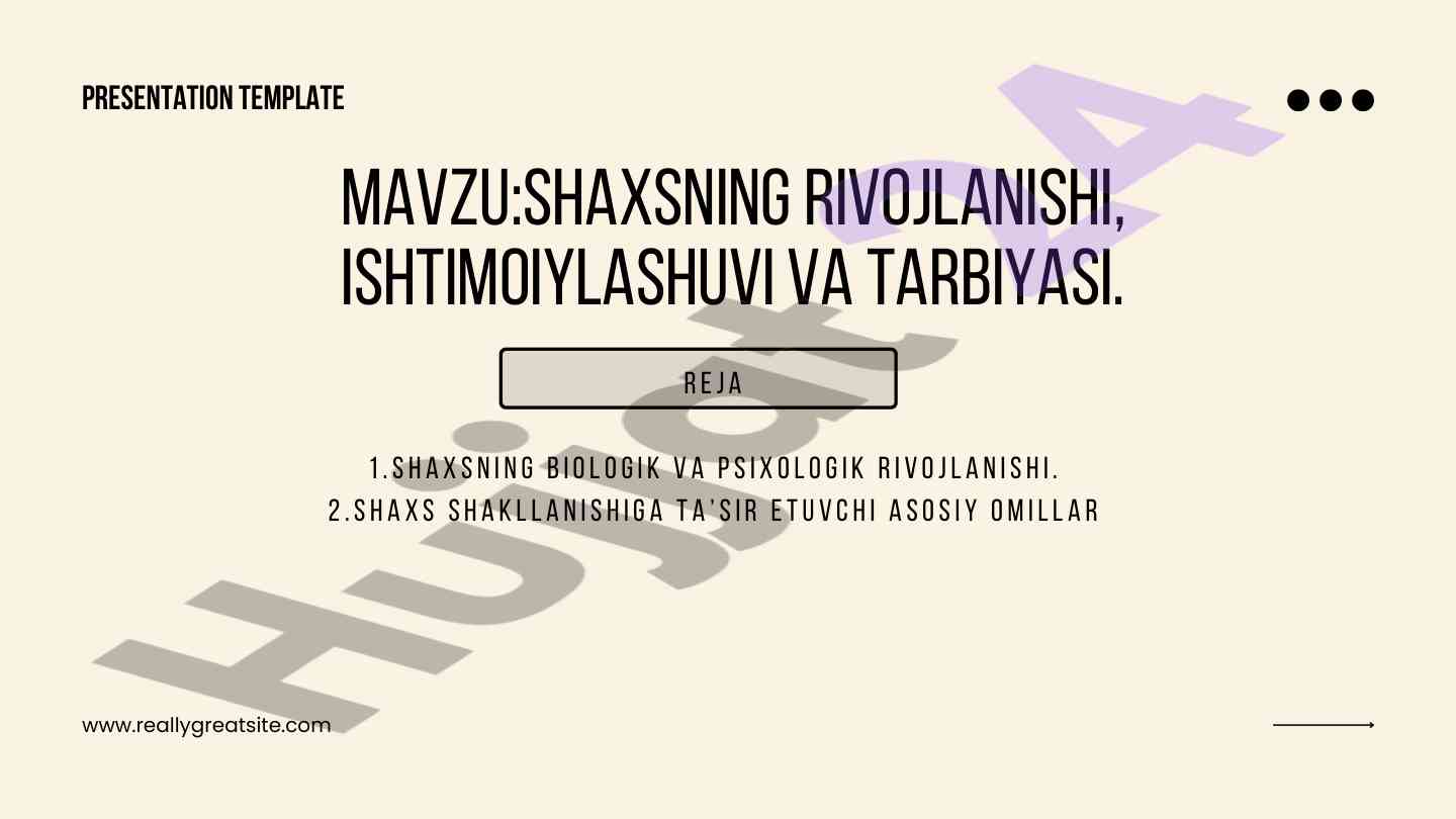 Shaxsning rivojlanishi va tarbiyasi tahlili