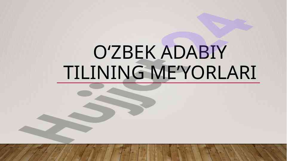 O‘zbek adabiy tilining me’yorlari va nutq madaniyati