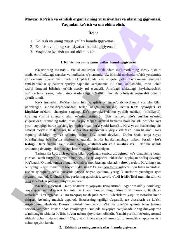 Ko’rish va eshitish organlarining xususiyatlari