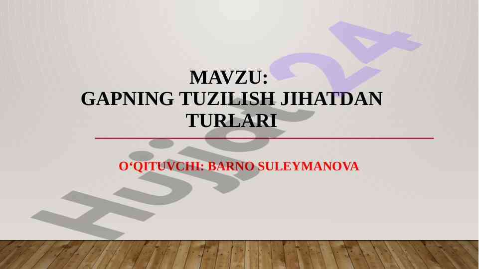 Gapning tuzilish jihatdan turlari haqida