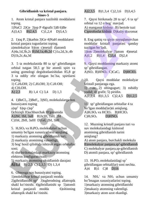 Gibridlanish va kristal panjara testlari