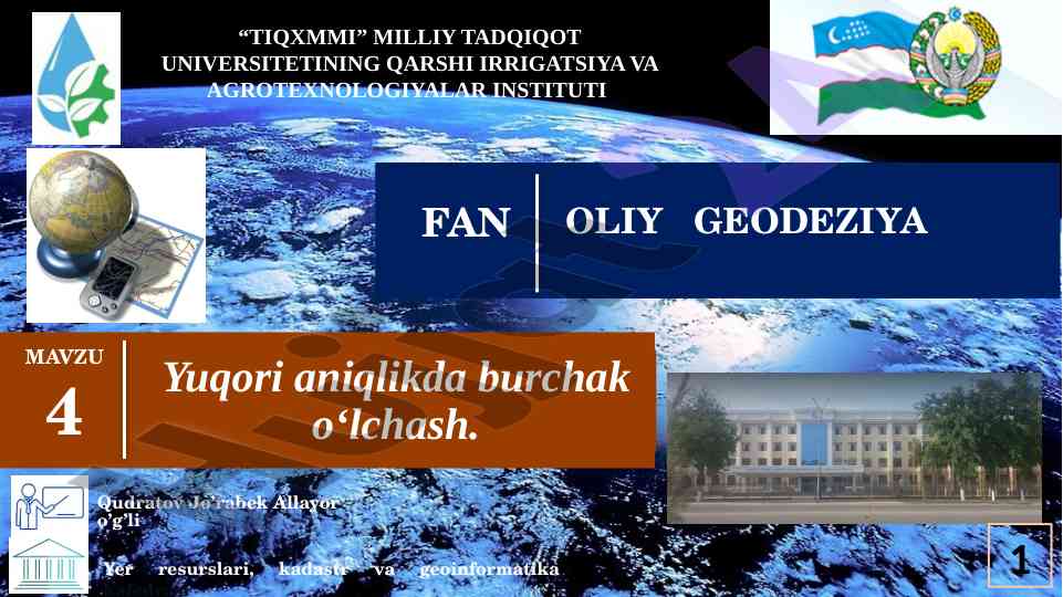 Yuqori aniqlikda burchak o’lchash usullari