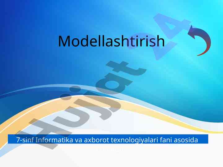 Modellashtirish 7-sinf informatika mavzusi