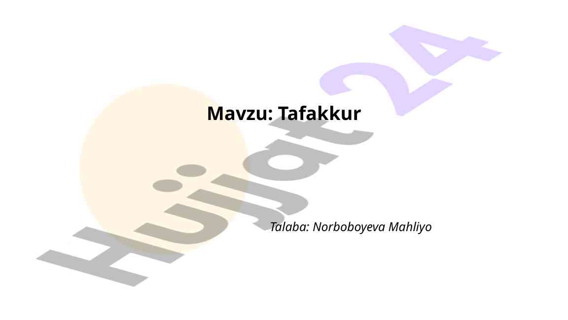 Tafakkur Haqida Umumiy Tushuncha
