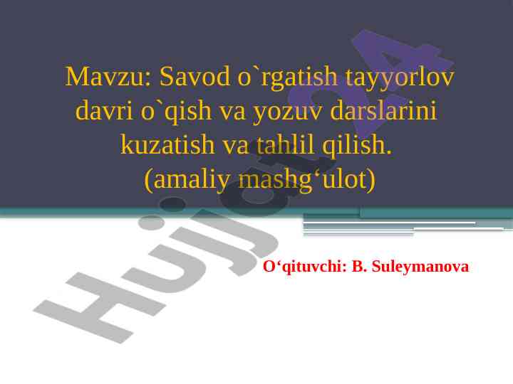 Savod o'rgatish darslarining tahlili va kuzatish
