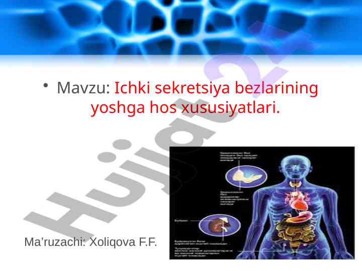 Ichki sekretsiya bezlarining yoshga hos xususiyatlari