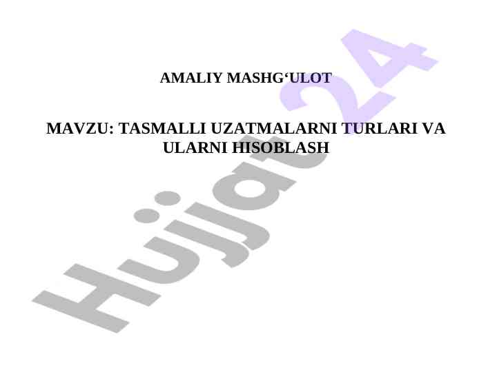 Tasmali uzatmalarning hisoblash parametrlari