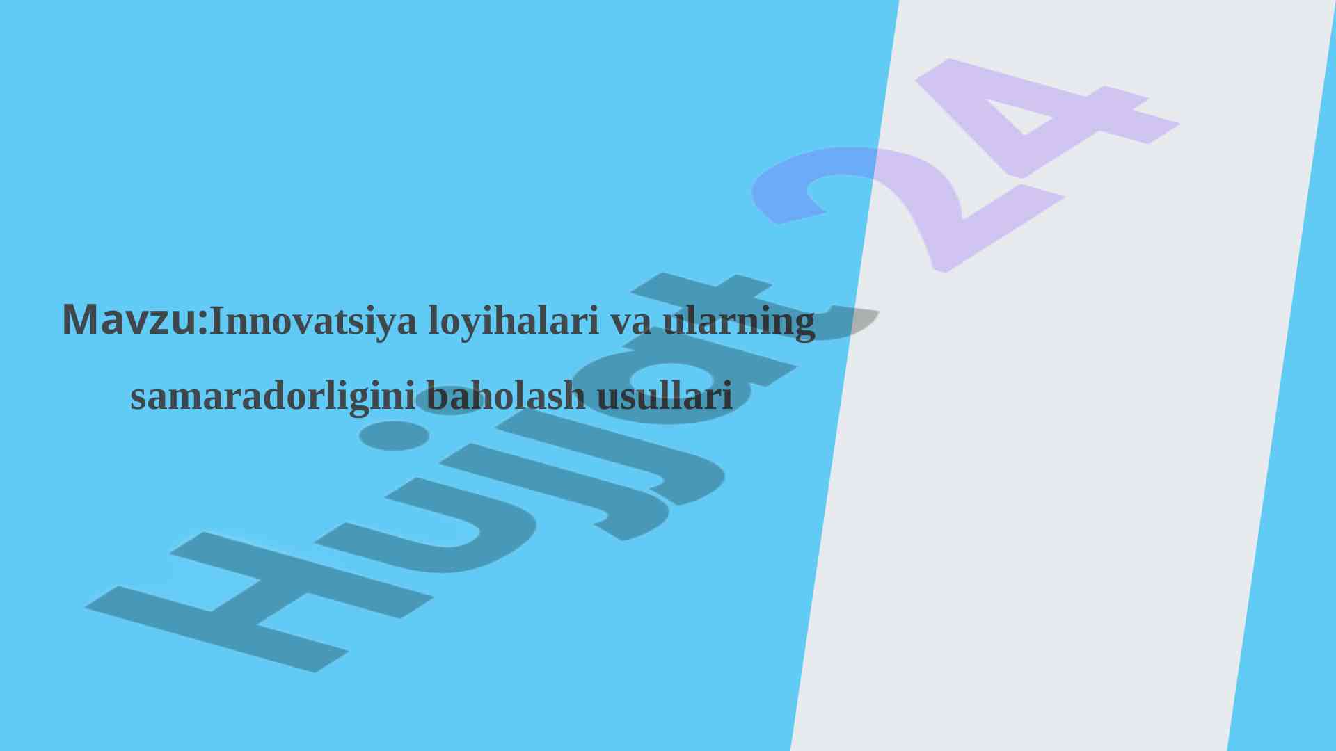 Innovatsiya loyihalari va ularning samaradorligi