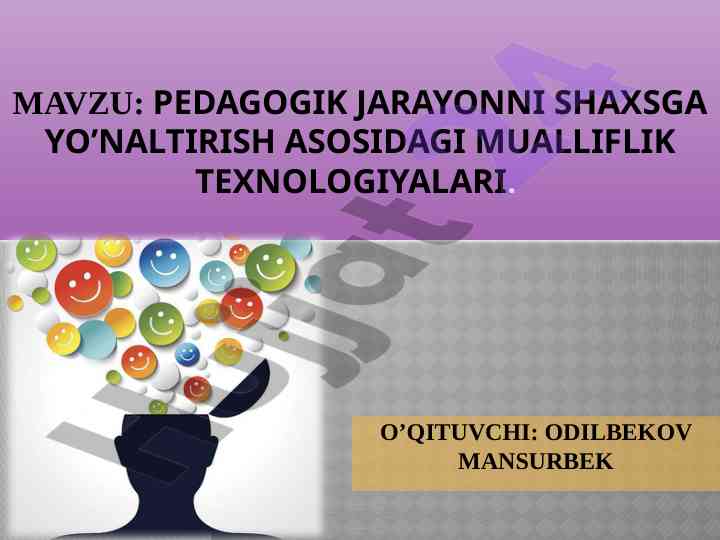 Pedagogik jarayonni shaxsga yo’naltirish texnologiyalari