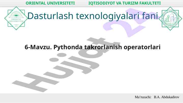 Dasturlash texnologiyalari pythonda takrorlanish operatorlari