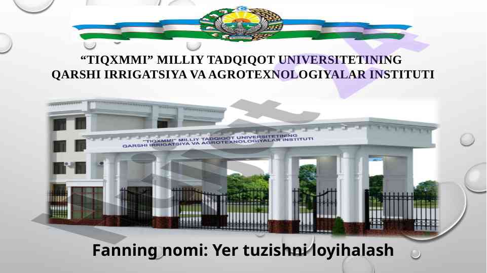 Yer tuzishni loyihalash bo`yicha tahliliy izlanishlar