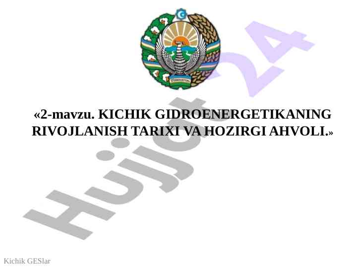 Kichik gidroenergetikaning rivojlanish tarixi