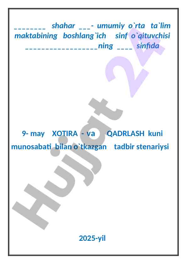 Xotira va qadrlash kuni tadbiri stenariysi