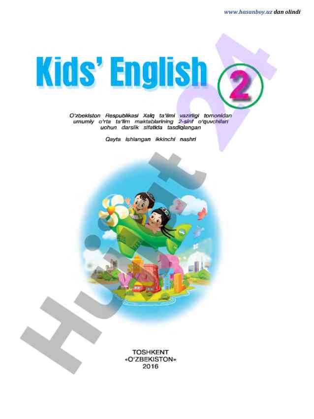 Kids english o'quv-metodik majmuasi 2-sinf uchun