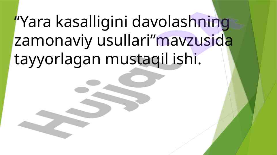 Yara kasalligini davolashning zamonaviy usullari