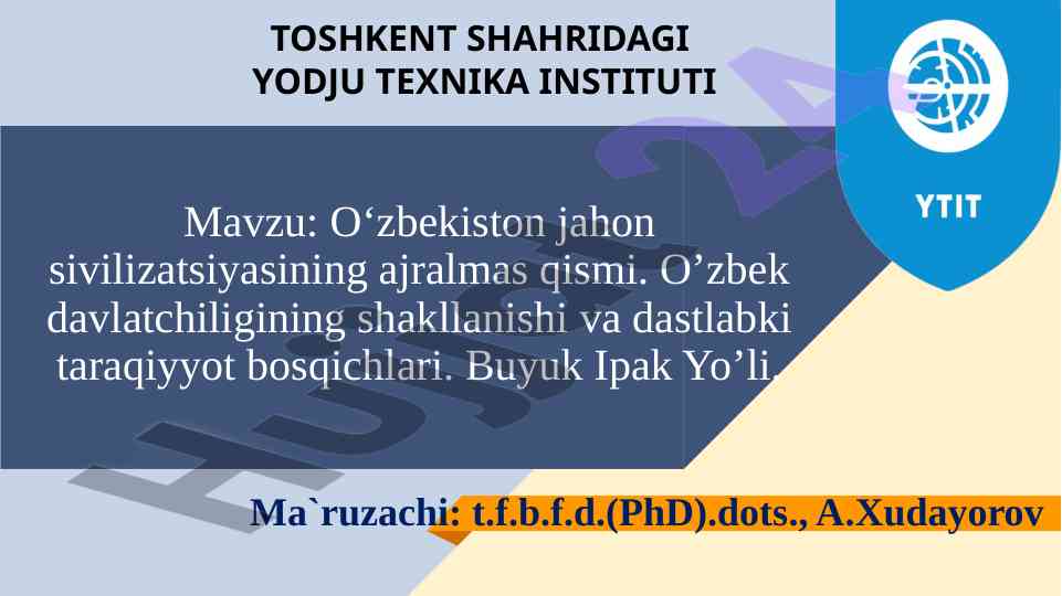 O‘zbekiston jahon sivilizatsiyasi va ilmning ahmiyati