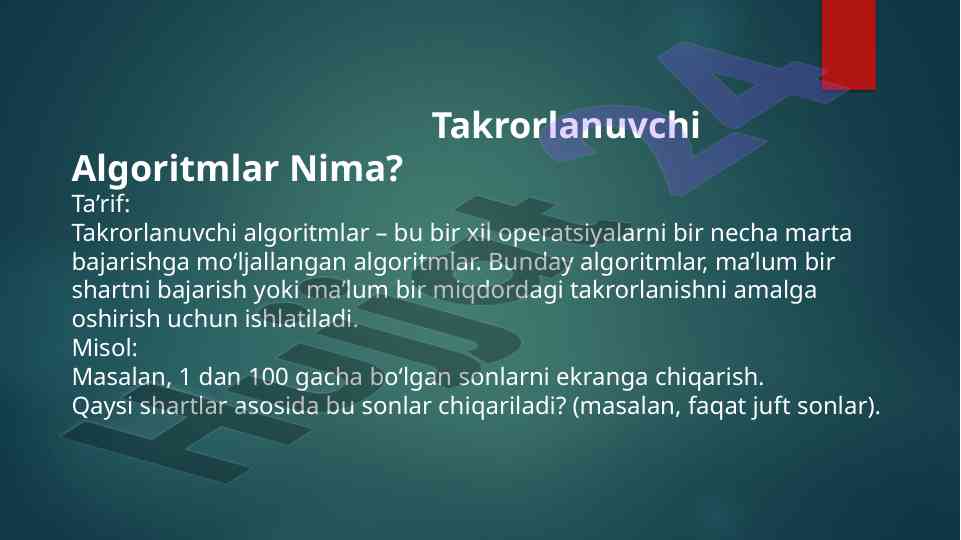 Takrorlanuvchi algoritmlar va ularning ahamiyati
