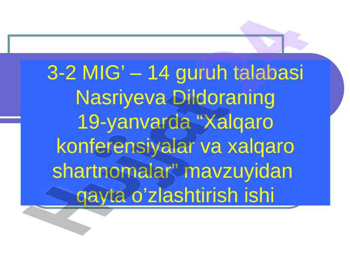 Xalqaro konferensiyalar va xalqaro tashkilotlar