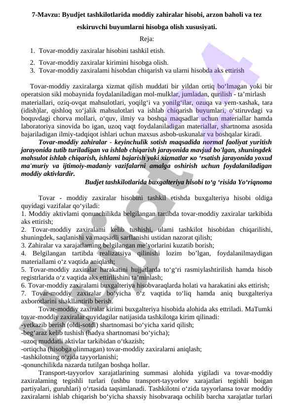 Byudjet tashkilotlarida moddiy zahiralarning hisobi