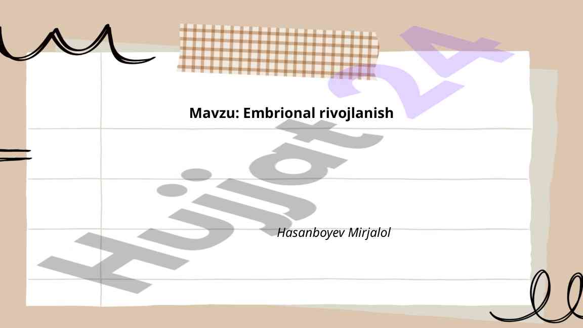 Embriyonal Rivojlanish Bosqichlari