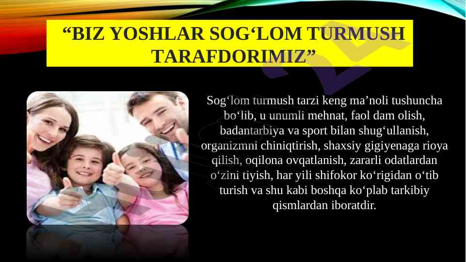 Sog‘lom turmush tarzi: asosiy tamoyillar va qoidalar