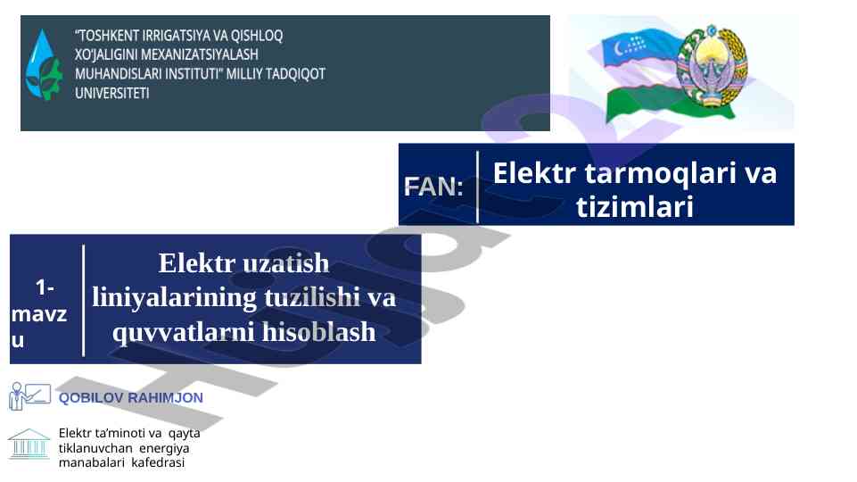 Elektr uzatish liniyalarining tuzilishi va quvvat hisoblash