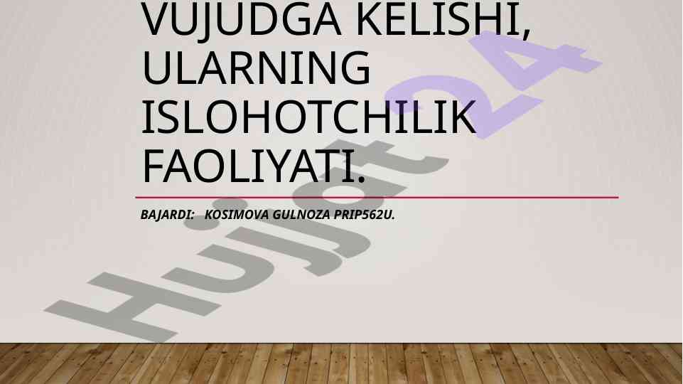 Jadidchilik harakatining faoliyati va islohotlar
