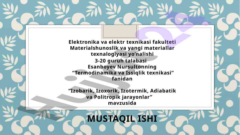 Termodinamika va issiqlik texnikasi jarayonlari