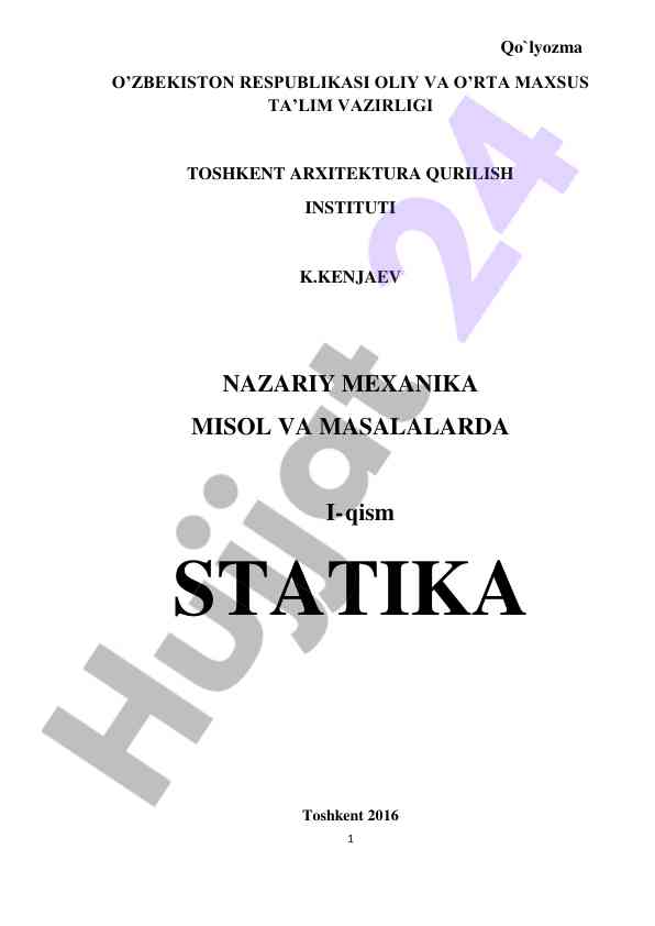 Nazariy mexanika: statika bo‘limi bo‘yicha qo‘llanma