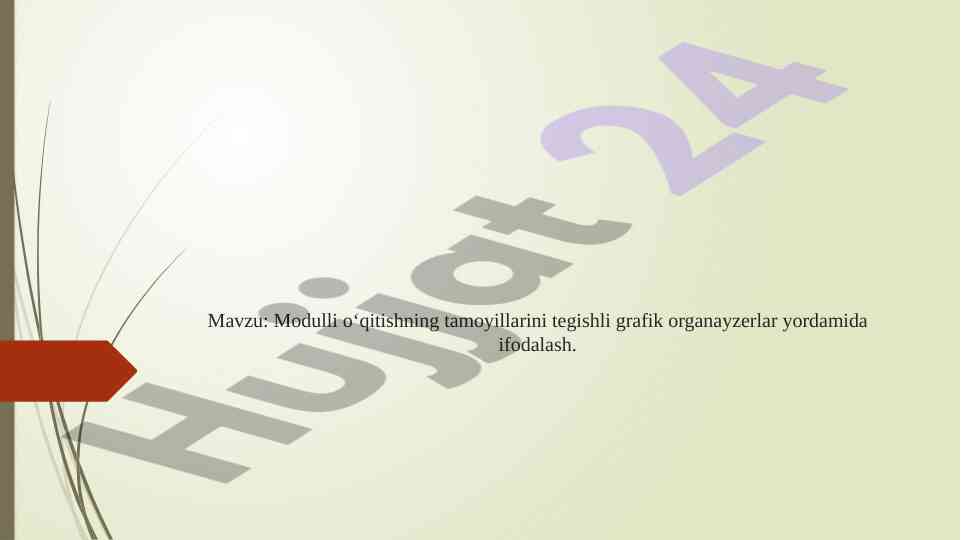 Modulli o‘qitishning tamoyillari grafik organayzerlar