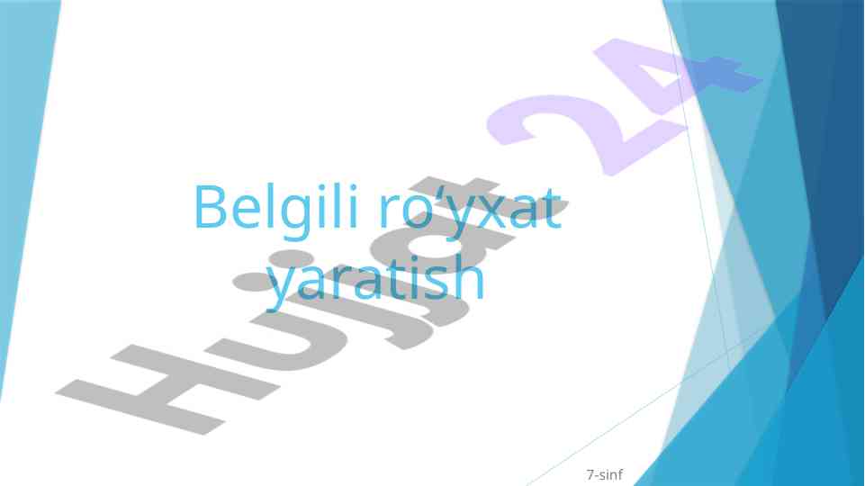 Belgili ro'yxat yaratish 7-sinf