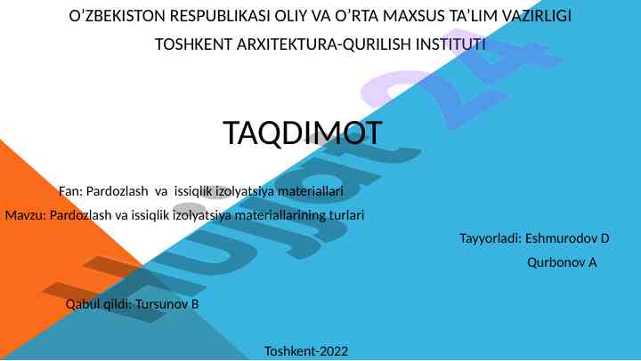 Pardozlash va issiqlik izolyatsiya materiallari turlari